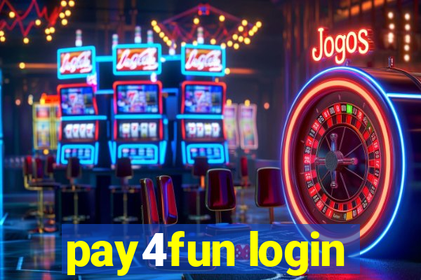 pay4fun login